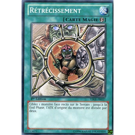 Rétrécissement (C) [YSKR]