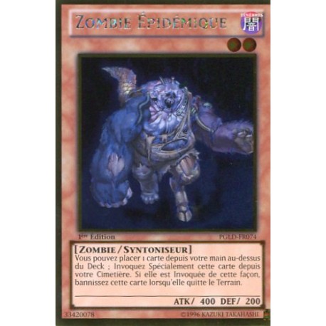Zombie Epidémique (GOLD) [PGLD]