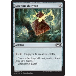 Artefact - Machine du tyran (C) [M15]