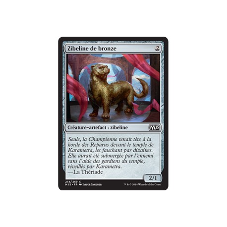 Artefact - Zibeline de bronze (C) [M15]