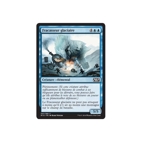 Bleue - Fracasseur glaciaire (C) [M15]