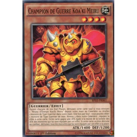 Champion de Guerre Koa'ki Meiru  (C) [BP03]