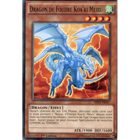 Dragon de Foudre Koa'Ki Meiru  (R) [BP03]