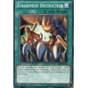 Ecrasement Destructeur (C) [BP03]