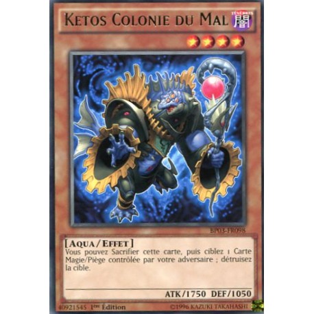 Ketos Colonie du Mal  (R) [BP03]