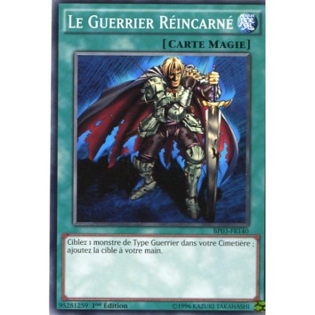 Le Guerrier Réincarné  (C) [BP03]