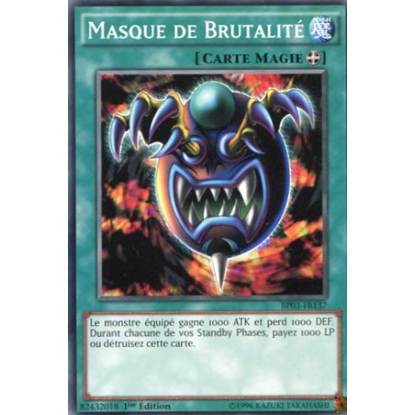 Masque de Brutalité  (C) [BP03]