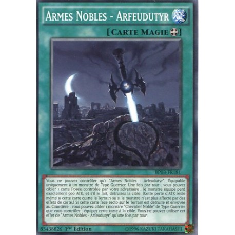 Armes Nobles - Arfeudutyr  (C) [BP03]