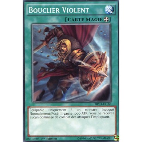 Bouclier Violent  (C) [BP03]