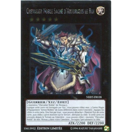 Chevalier Noble Sacré d'Artorigus le Roi (UR) [NKR
