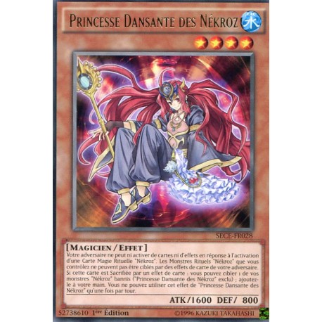 Princesse Dansante des Nékroz  (R) [SECE]