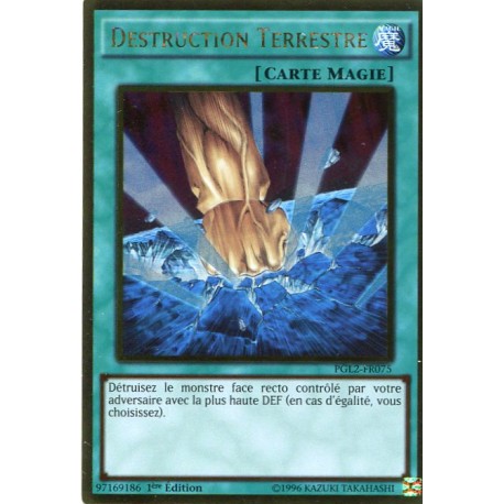 Destruction Terrestre (GOLD) [PGL2]