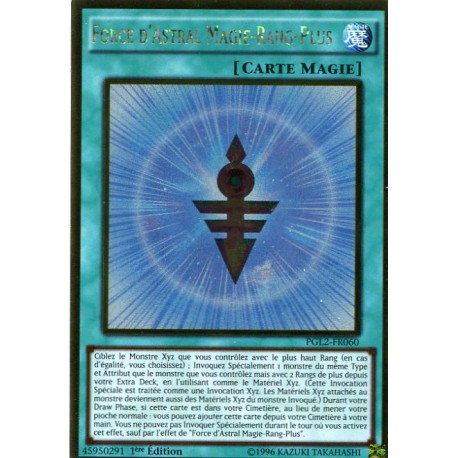 Force D'astral Magie-rang-plus (GOLD) [PGL2]