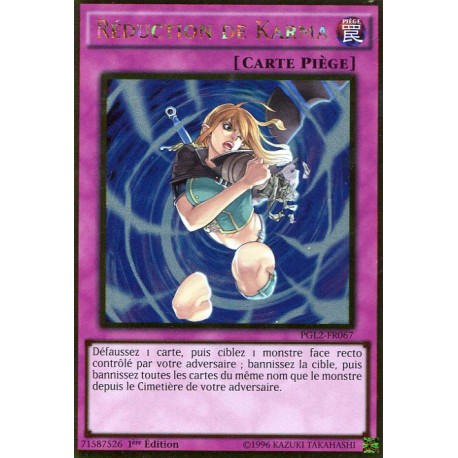 Réduction De Karma (GOLD) [PGL2]