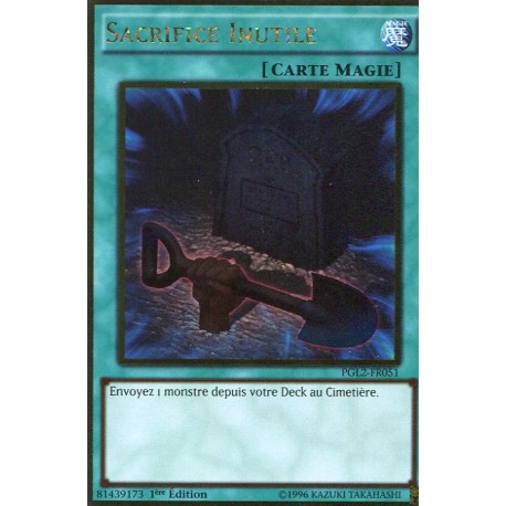 Sacrifice Inutile (GOLD) [PGL2]
