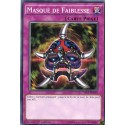 Masque de Faiblesse (C) [YS15]
