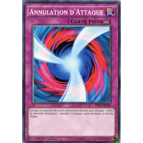 Annulation d'Attaque (C) [YS15]