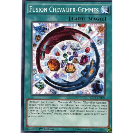 Fusion Chevalier-gemmes  (C) [SP15]