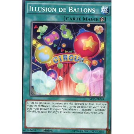 Illusion de Ballons  (C) [SP15]