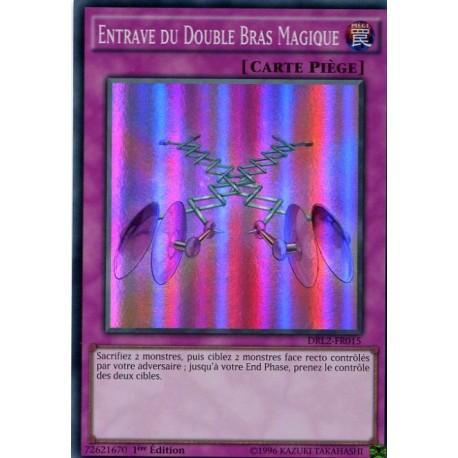 Entrave du Double Bras Magique (SR) [DRL2]