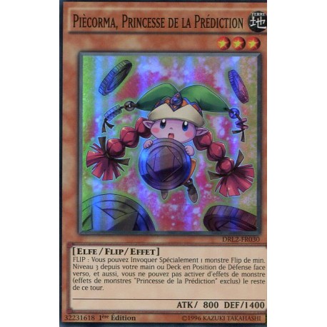 Piècorma, Princesse de la Prédiction (SR) [DRL2]
