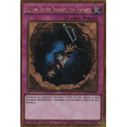 Enorme Trappe Profonde des Ténèbres (Gold Secrète) [PGL3]