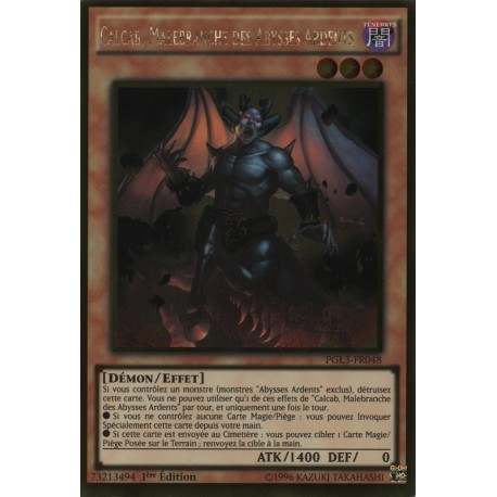 Calcab, Malebranche des Abysses Ardents (Gold Rare) [PGL3]