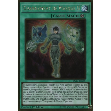 Changement de Masque II (Gold Rare) [PGL3]