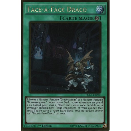 Face-à-Face Draco (Gold Rare) [PGL3]