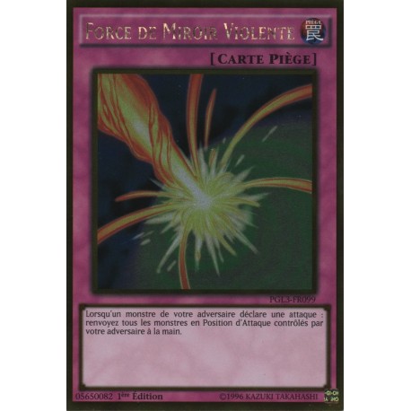 Force de Miroir Violente (Gold Rare) [PGL3]