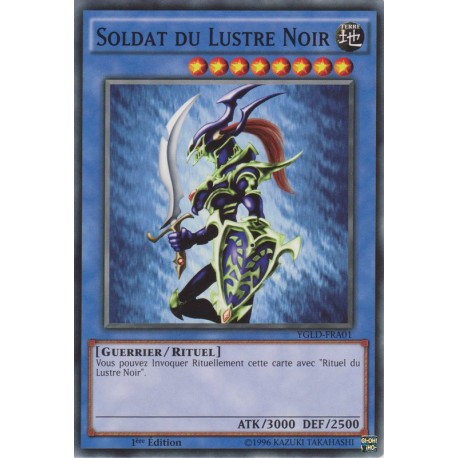 Soldat Du Lustre Noir (C) [YGLD]