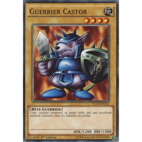 Guerrier Castor (C) [YGLD]