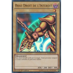 Bras Droit de l'Interdit (UR) [YGLD]