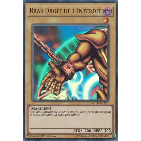 Bras Droit de l'Interdit (UR) [YGLD]
