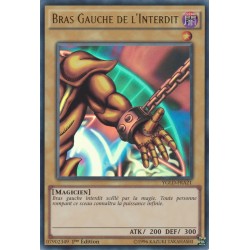 Bras Gauche de l'Interdit (UR) [YGLD]