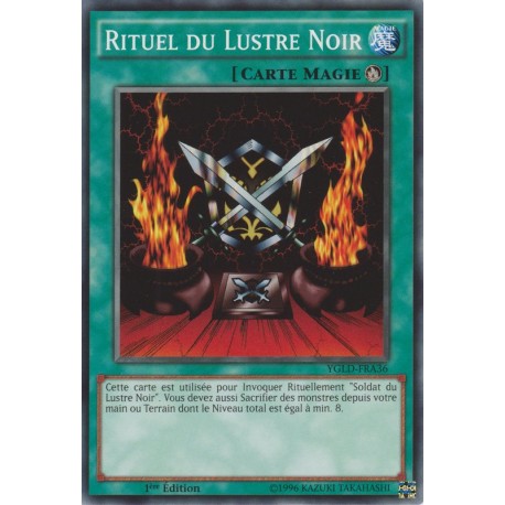 Rituel Du Lustre Noir (C) [YGLD]
