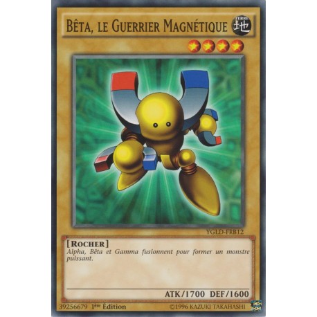 Beta, Le Guerrier Magnétique (C) [YGLD]