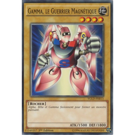 Gamma, le Guerrier Magnétique (C) [YGLD]