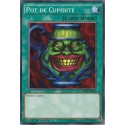 Pot De Cupidité (C) [YGLD]