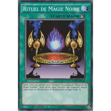 Rituel de Magie Noire (C) [YGLD]