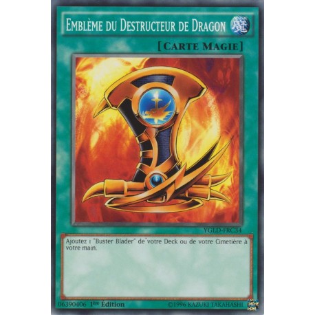 Emblème Du Destructeur De Dragon (C) [YGLD]