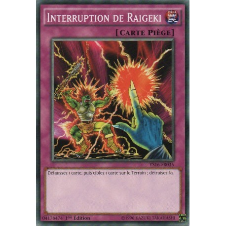 Interruption de Raigeki (C) [YS16]
