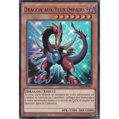 Dragon Aux Yeux Impairs (UR) [YS14]