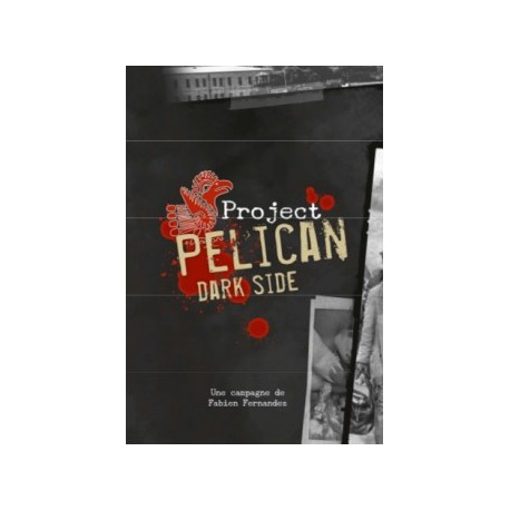 Project Pelican- Dark Side
