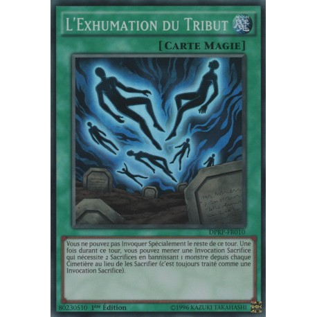 L'Exhumation du Tribut (SR) [DPRP]