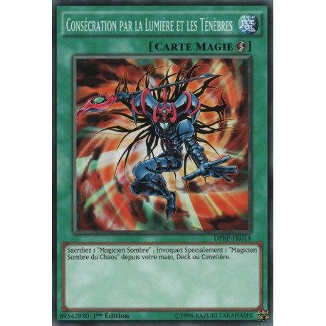 Consécration par la Lumière et les Ténèbres (C) [DPRP]