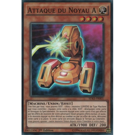 Attaque Du Noyau A (SR) [SDKS]