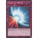 Force de Miroir (C) [SDMY]