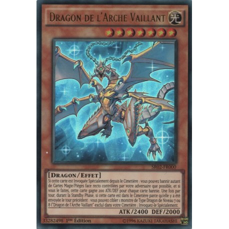 Dragon de l'Arche Vaillant (UR) [SR02]