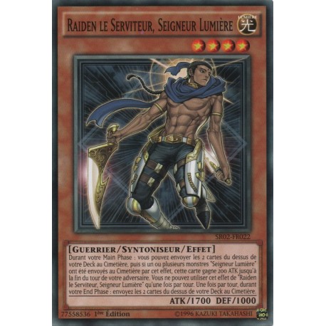 Raiden le Serviteur, Seigneur Lumière (C) [SR02]